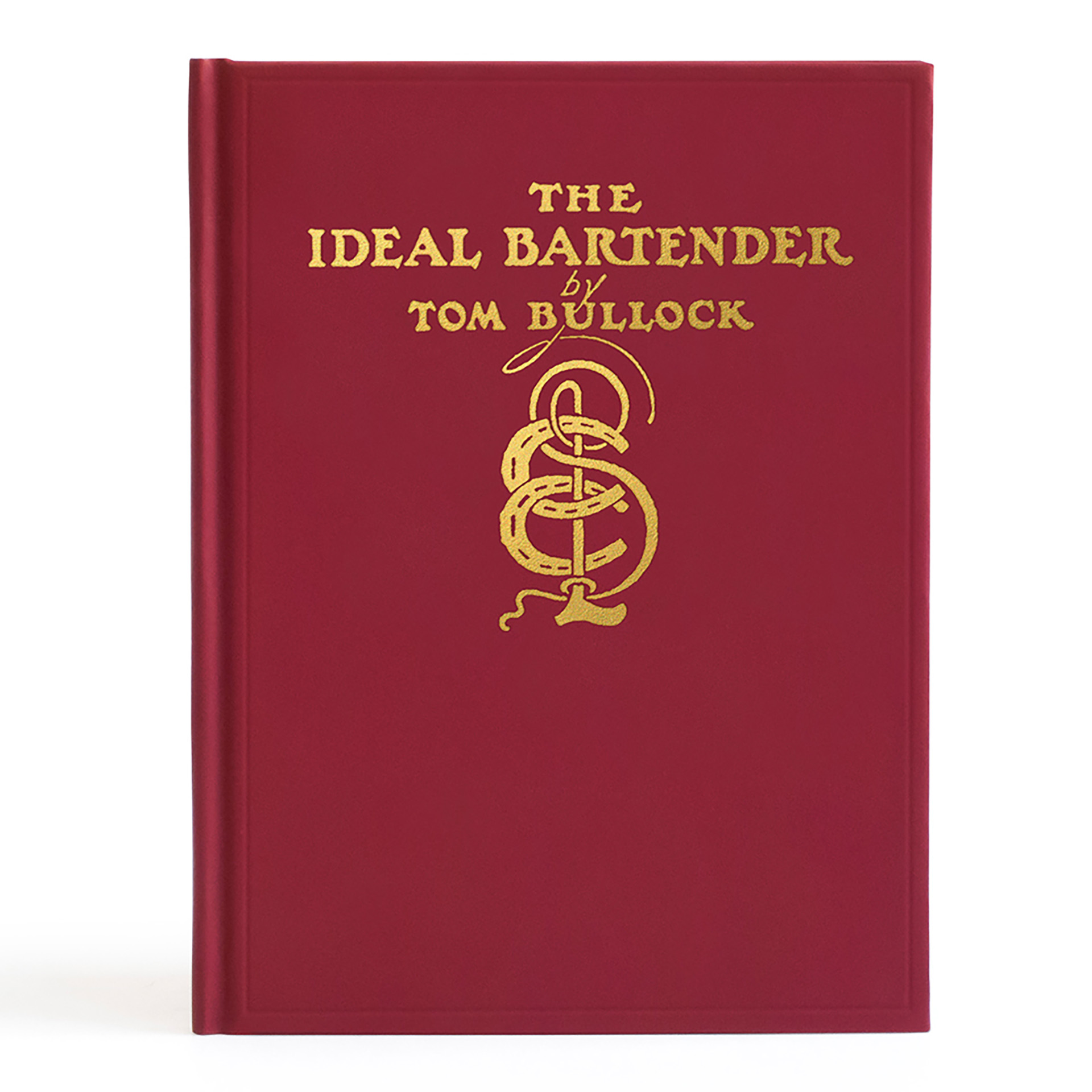 The Ideal Bartender By Tom Bullock