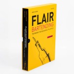 Flair Bartending: The Origins - The Golden Era - The Untold
